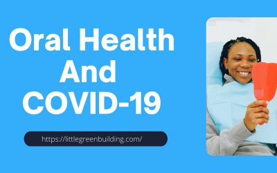 Oral Health And COVID-19